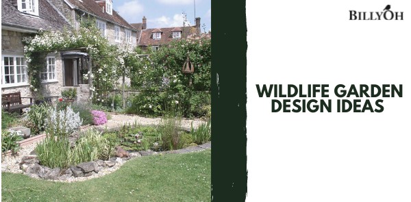 Wildlife Garden Design Ideas